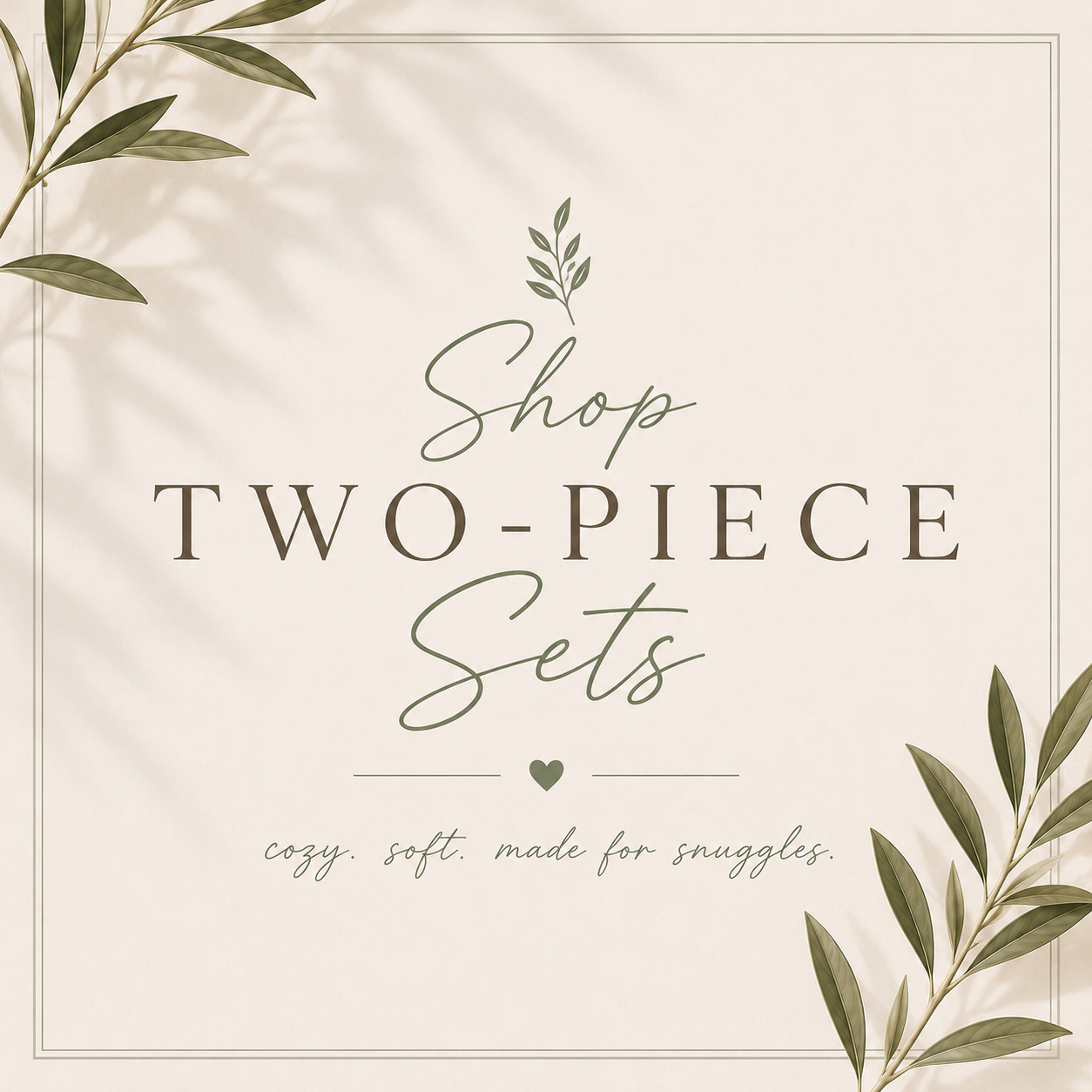 SHOP TWO-PIECE SETS
